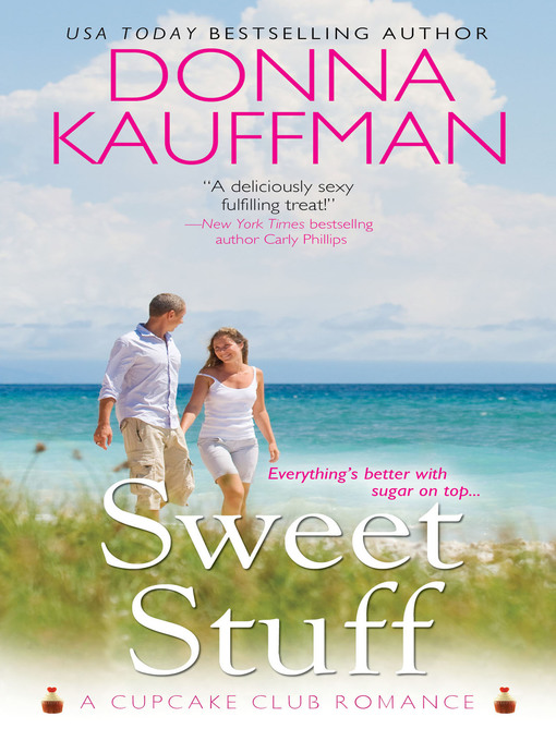 Title details for Sweet Stuff by Donna Kauffman - Wait list